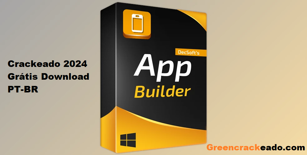 App Builder Crackeado Grátis Download PT-BR