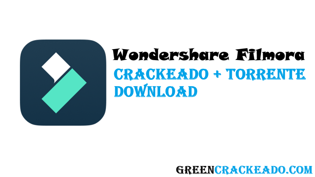 Wondershare Filmora Crackeado + Torrente Download