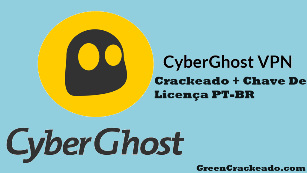 CyberGhost Crackeado