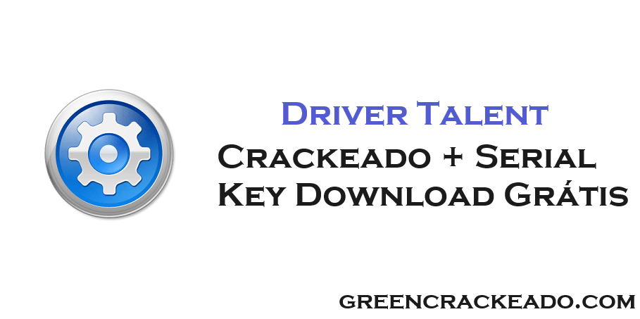 Driver Talent Crackeado