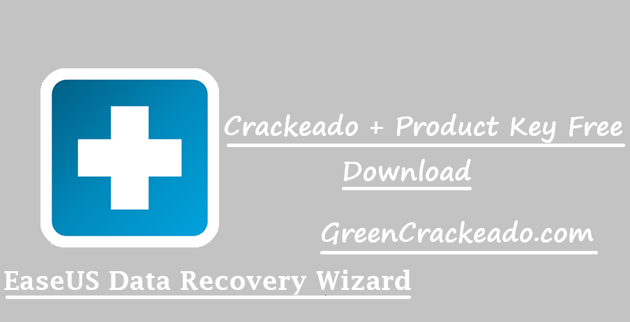 EaseUS Data Recovery Wizard Crackeado