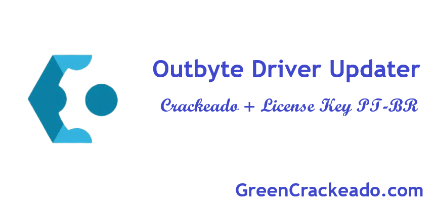 Outbyte Driver Updater Crackeado