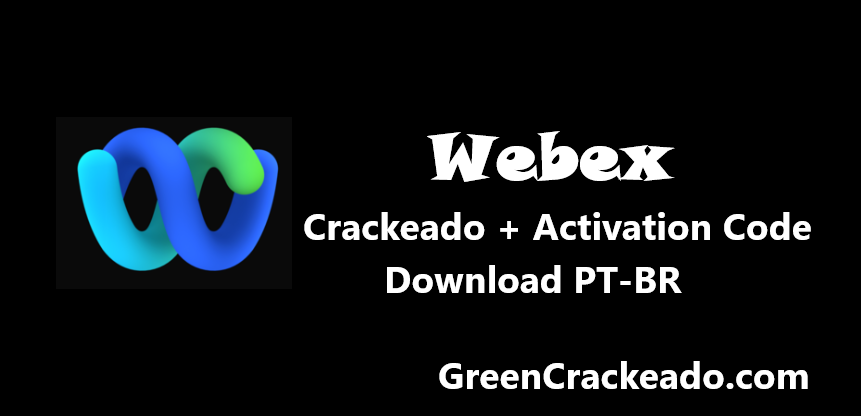 Webex Crackeado