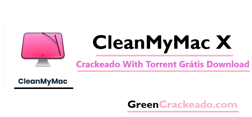 CleanMyMac X Crackeado