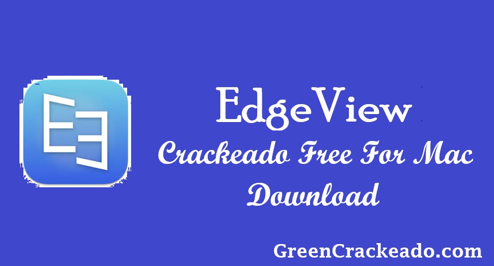  EdgeView Free For Mac