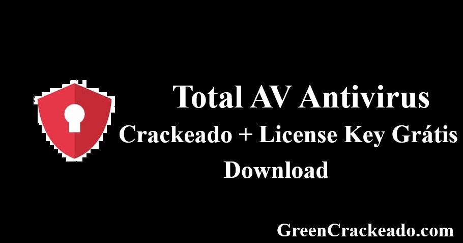 Total AV Antivirus Crackeado