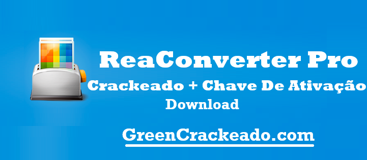 ReaConverter Pro Crackeado