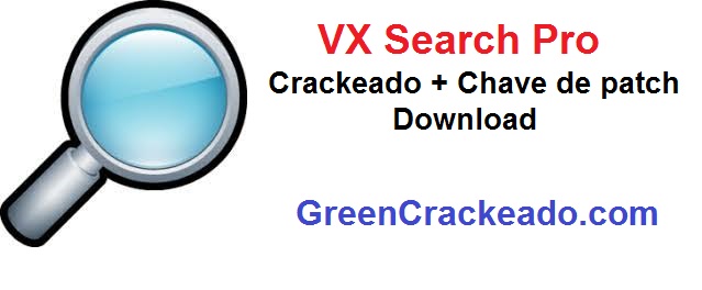 VX Search Pro Crackeado