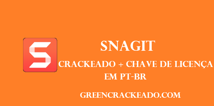 Snagit Crackeado