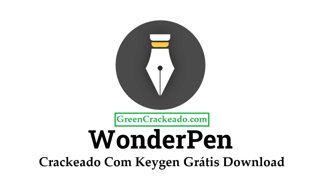 WonderPen Crackeado Com Keygen Grátis Download