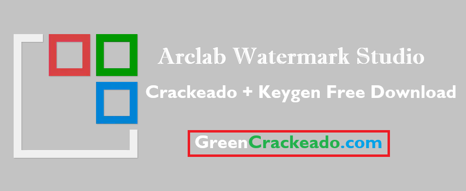 Arclab Watermark Studio Crackeado