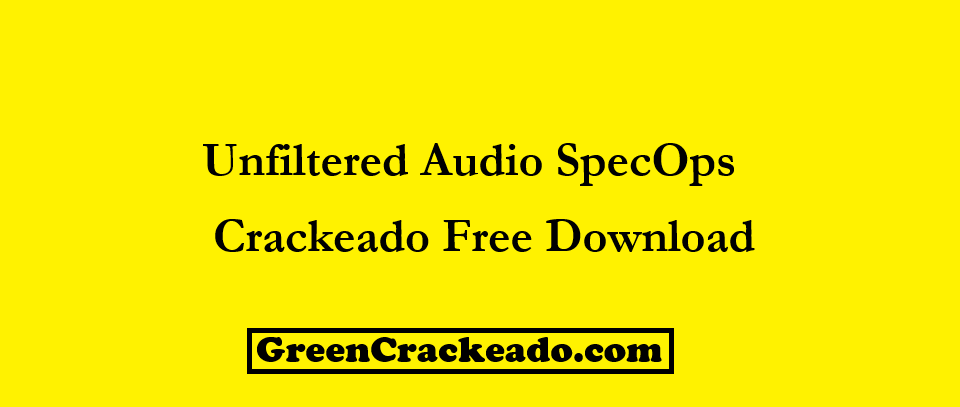 Unfiltered Audio SpecOps Crackeado