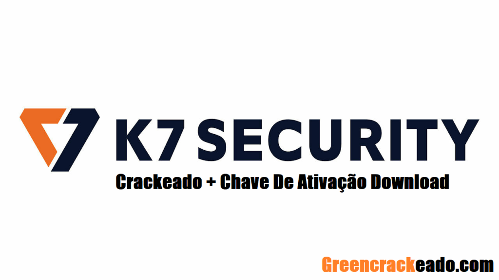 K7 Total Security Crackeado