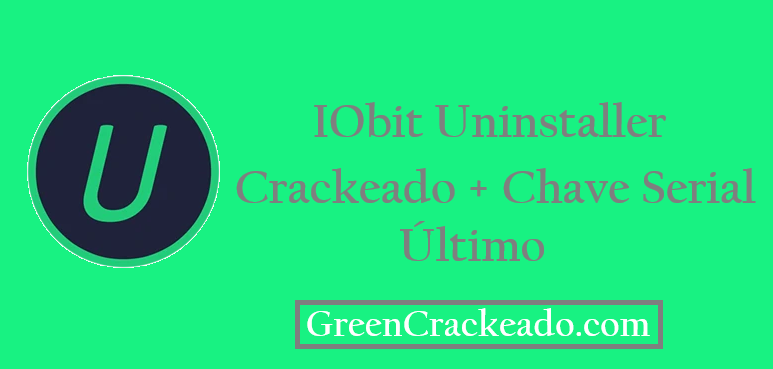 IObit Uninstaller Crackeado