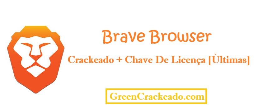 Brave Browser Crackeado