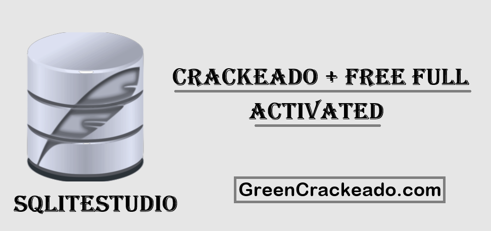 SQLiteStudio Crackeado