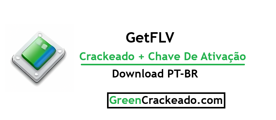 GetFLV Crackeado