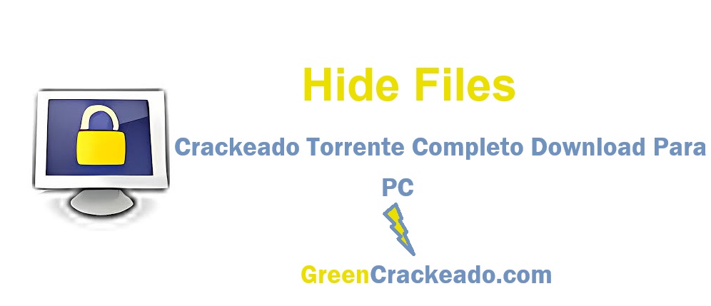 Hide Files Crackeado