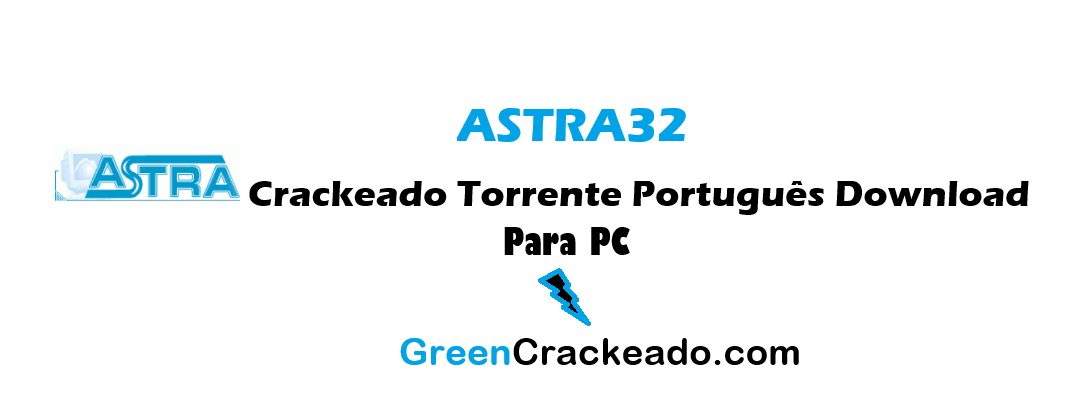 ASTRA32 Crackeado