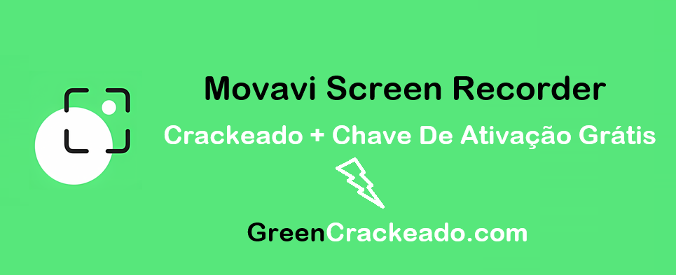 Movavi Screen Recorder Crackeado