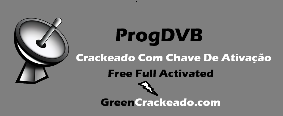 ProgDVB Crackeado