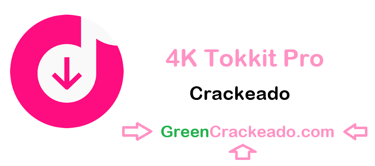 4K Tokkit Pro Crackeado